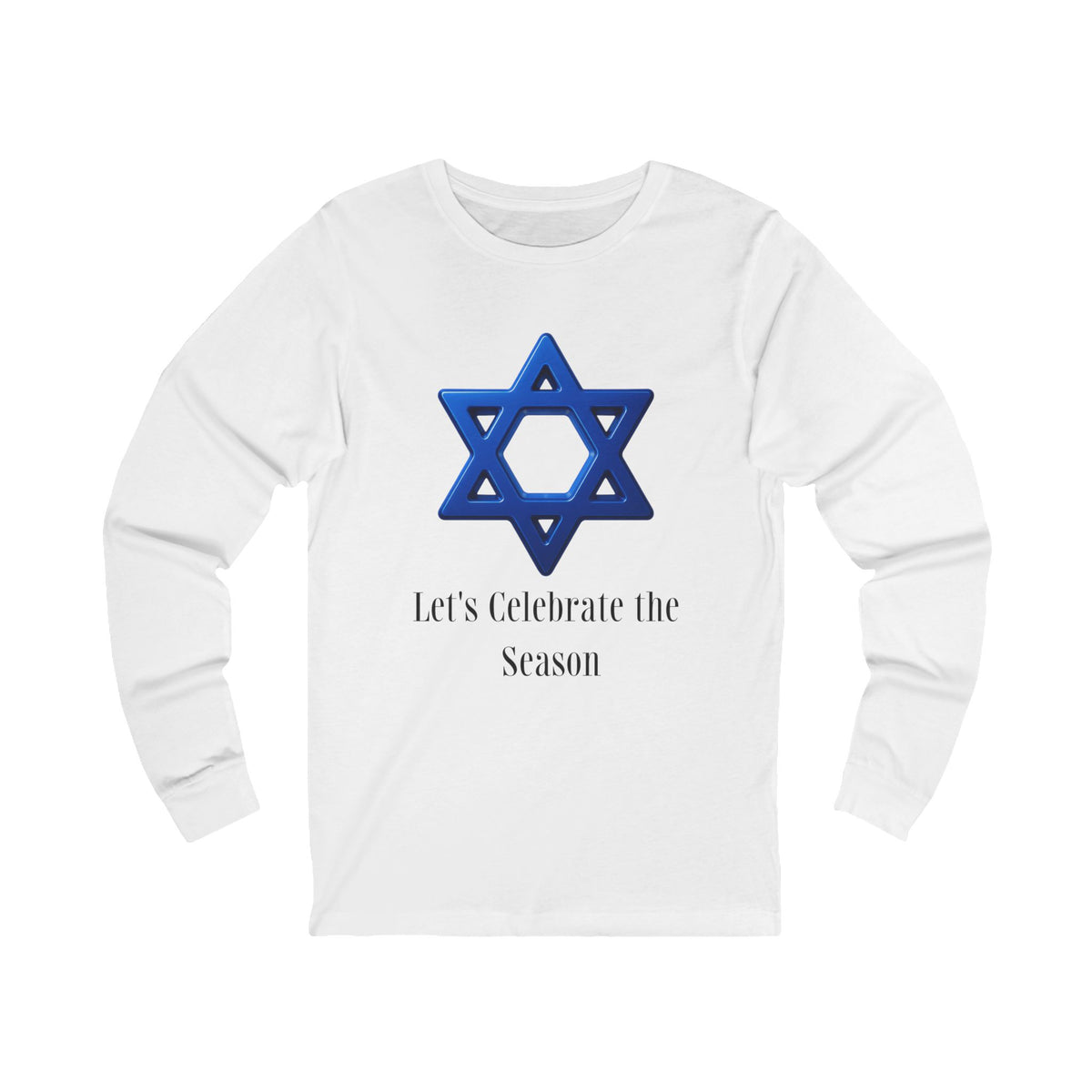 A white long-sleeve t-shirt with a blue Star of David graphic and the text 'Let's Celebrate the Season' printed on the front, displayed against a solid white background.