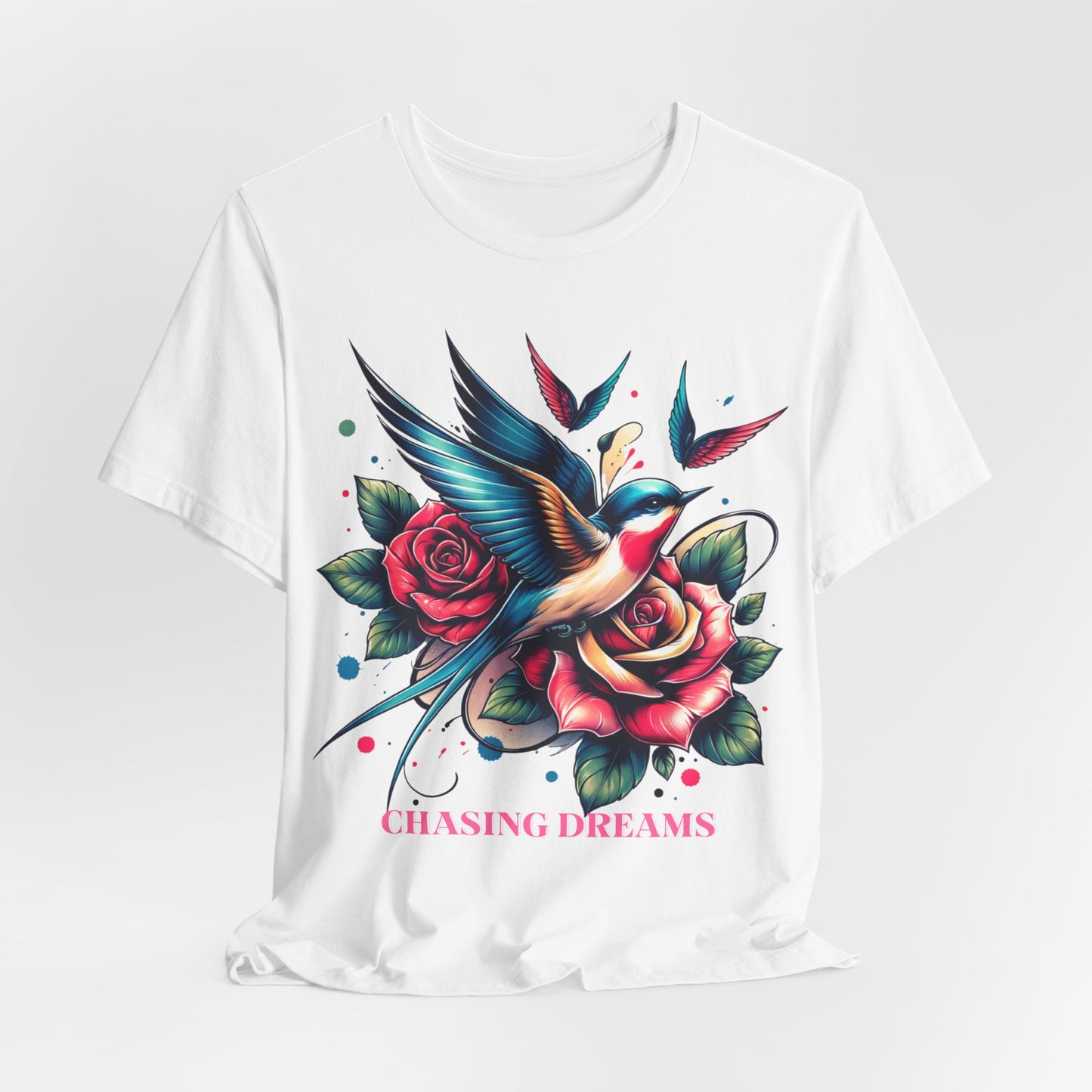 Chasing Dreams – Tattoo-Inspired Motivational Tee (Unisex, S–3XL) in white