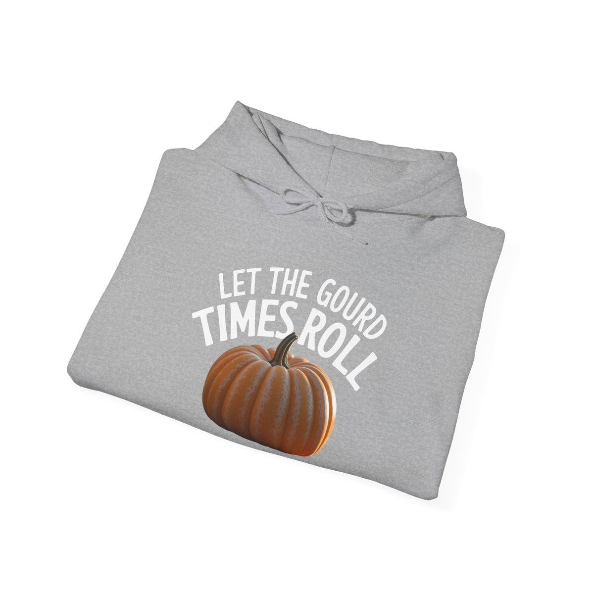 A folded gray hoodie with a pumpkin graphic and the text 'LET THE GOUD TIMES ROLL' on the front, against a plain white background.