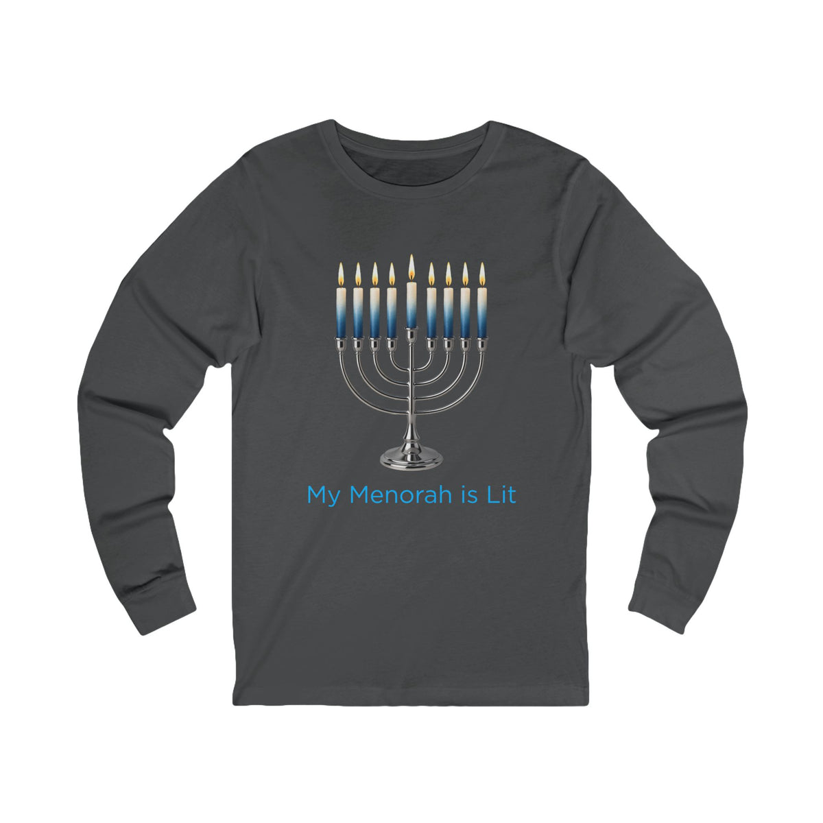 A dark gray long-sleeve t-shirt with a graphic of a lit silver menorah and the text 'My Menorah is Lit' in light blue, displayed on a solid white background.
