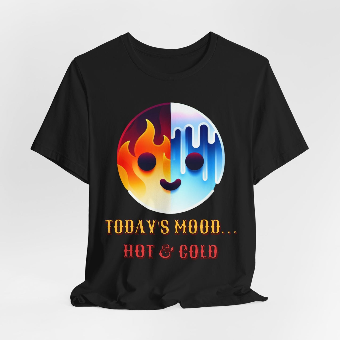 Mood Hot/Cold – Funny Graphic Tee (Unisex, S–3XL) in black