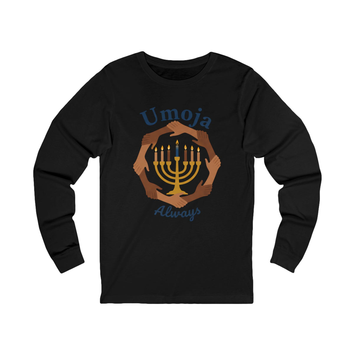 A black long-sleeve t-shirt with a graphic print of a golden menorah surrounded by diverse hands, with the text 'Umoja Always' in blue script.