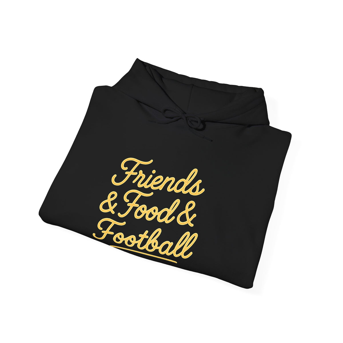 A black hoodie with 'Friends & Food & Football' printed in gold cursive text, folded neatly on a white background.