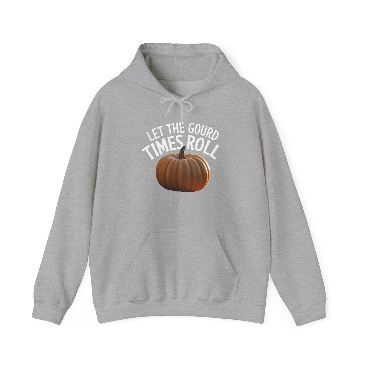 A gray hoodie with a pumpkin graphic and the text 'LET THE GOUD TIMES ROLL' on the front, against a plain white background.