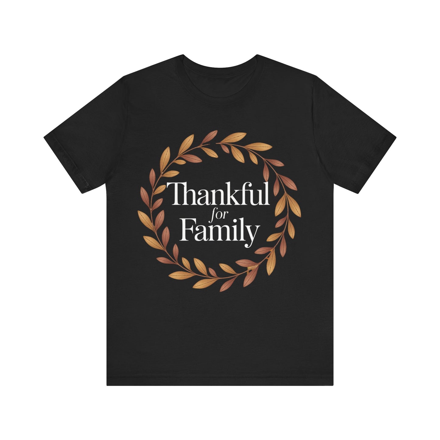 A black short-sleeve crewneck t-shirt featuring a circular autumn leaf wreath graphic with the text 'Thankful for Family' printed in white serif font, displayed on a solid white background.