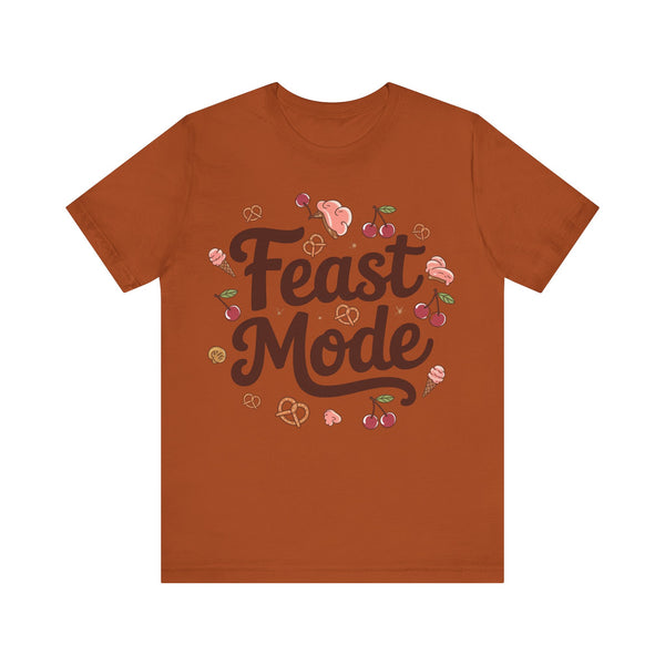 Feast Mode Activated Thanksgiving  Graphic Tee in autumn