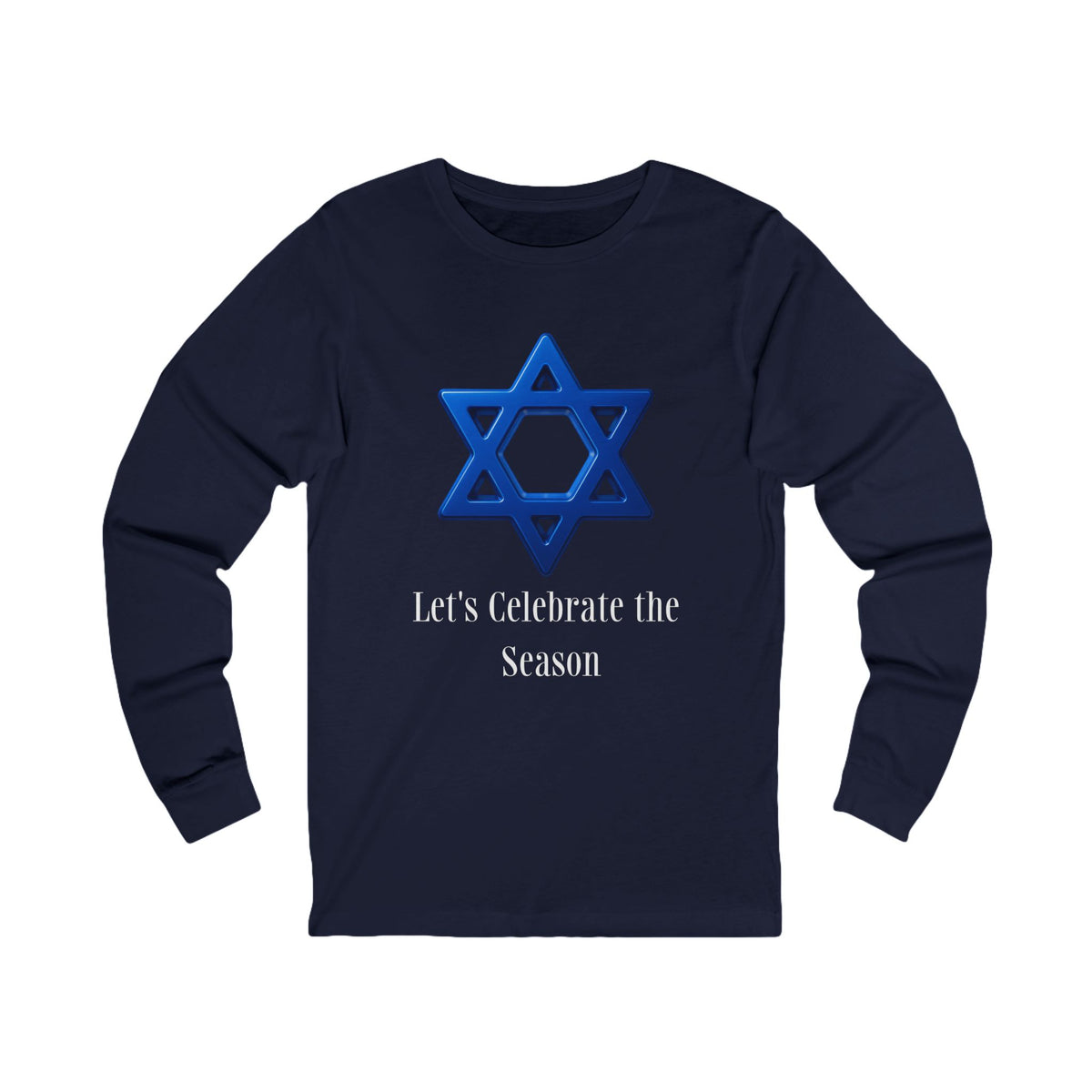 A navy blue long-sleeve t-shirt with a blue Star of David graphic and the text 'Let's Celebrate the Season' printed on the front, displayed against a solid white background.