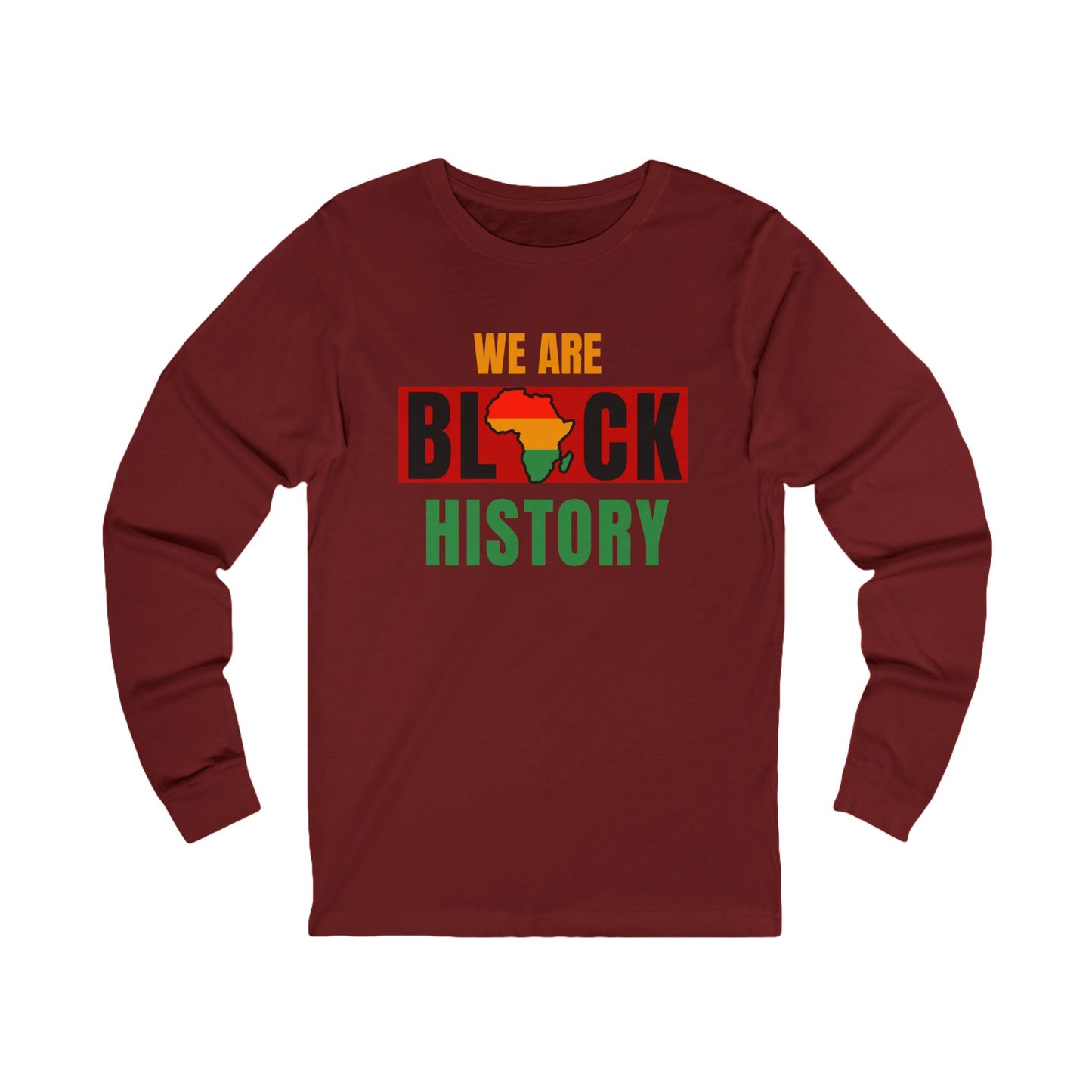 Maroon long-sleeve shirt with 'We Are Black History' text and African flag design on a white background
