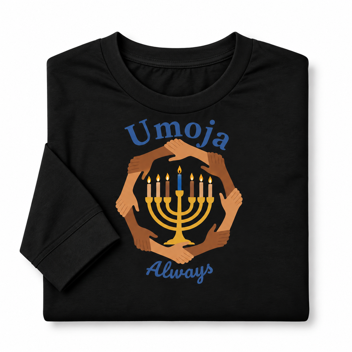 A folded black long-sleeve t-shirt with a graphic print of a golden menorah surrounded by diverse hands, with the text 'Umoja Always' in blue script.