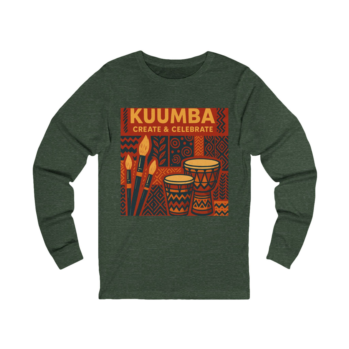 A dark green long-sleeve t-shirt with a square graphic on the chest featuring the text 'KUUMBA CREATE & CELEBRATE' above illustrations of patterned drums and paintbrushes in orange, red, and black.