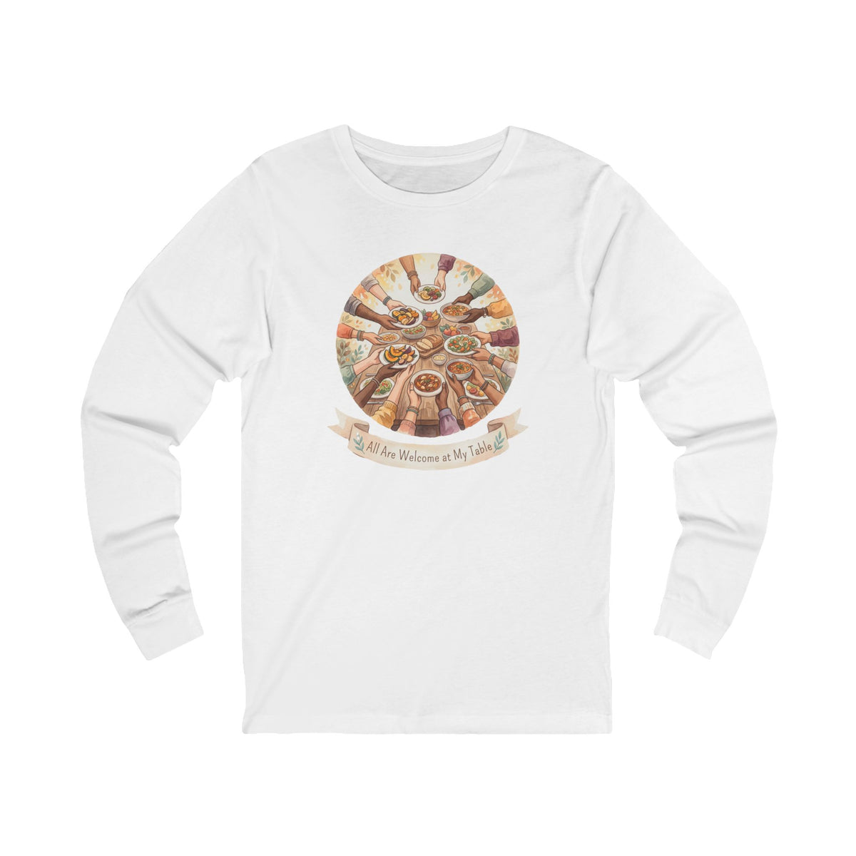 A white long-sleeve crewneck t-shirt featuring a circular graphic on the chest depicting a multi-colored Passover Seder table with hands reaching toward food, and a banner below reading 'All Are Welcome at My Table'.