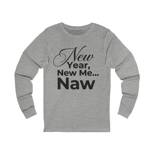 New Year New Me Naw Shirt in Black