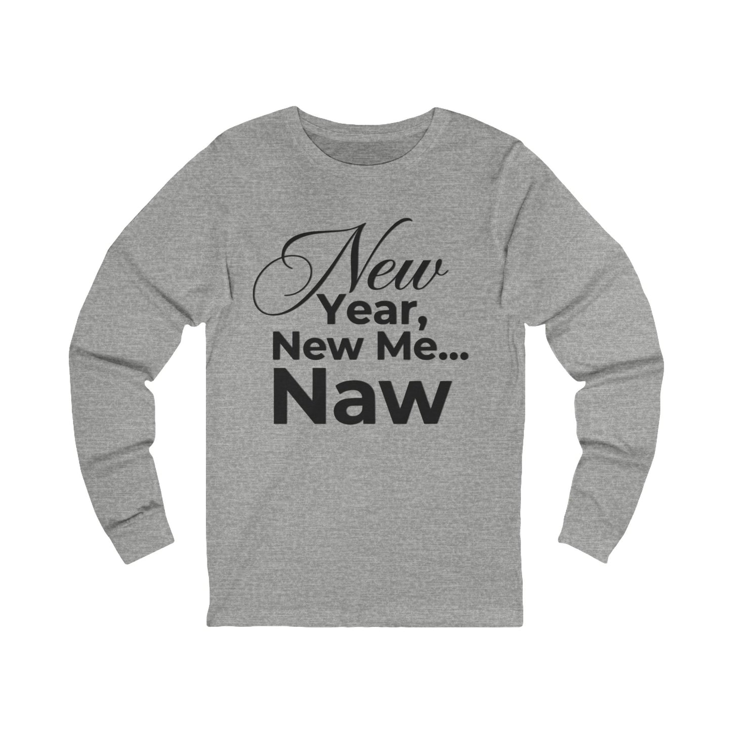 New Year New Me Naw Shirt in Black
