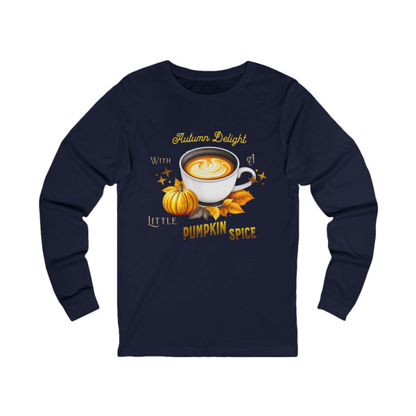A navy blue long-sleeve t-shirt with a graphic on the front featuring a coffee cup, pumpkins, autumn leaves, and the text 'Autumn Delight With LITTLE Pumpkin SPICE'.
