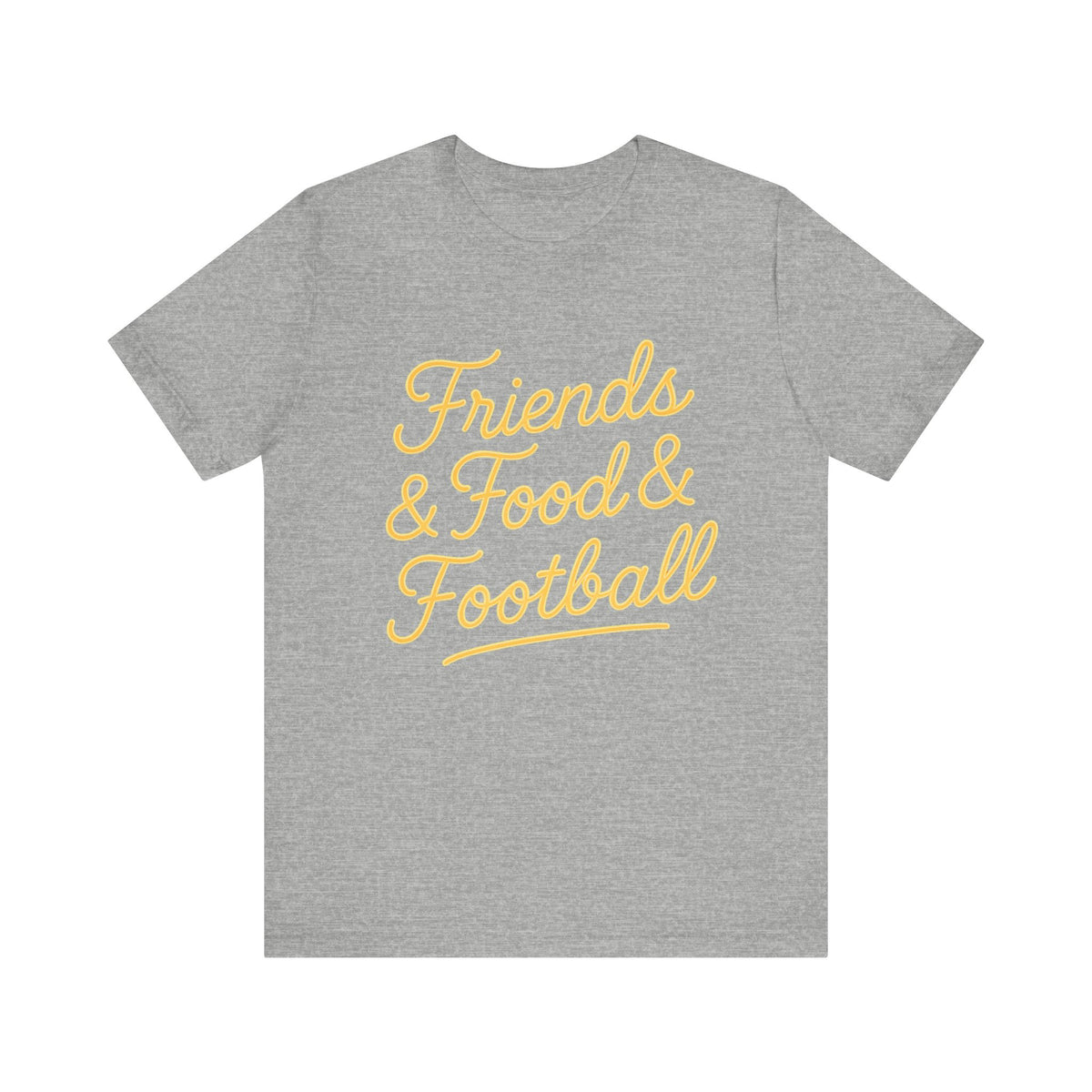 A heather gray short-sleeve t-shirt with the phrase 'Friends & Food & Football' printed in yellow cursive script across the chest, displayed on a solid white background.